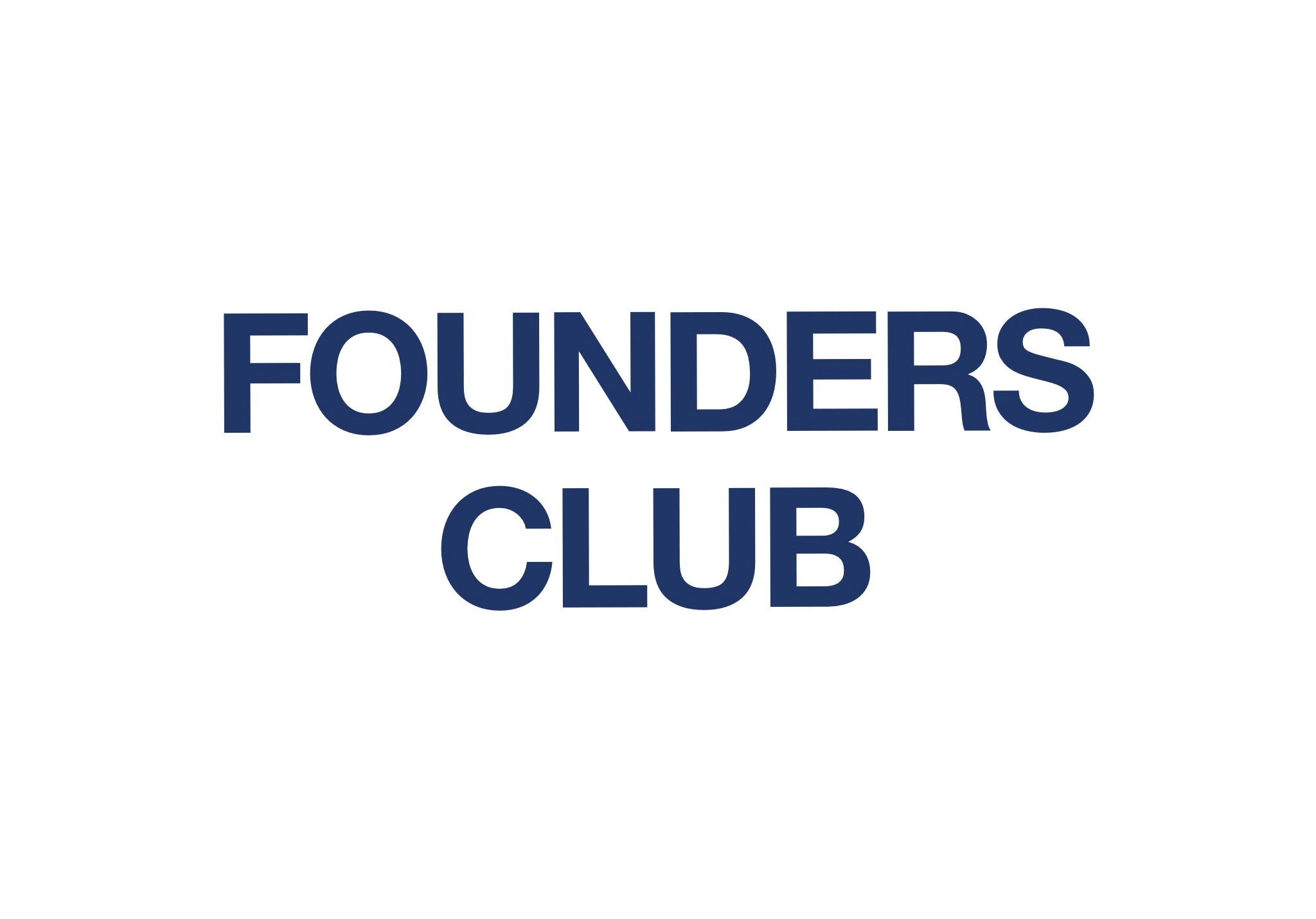 Founders Club